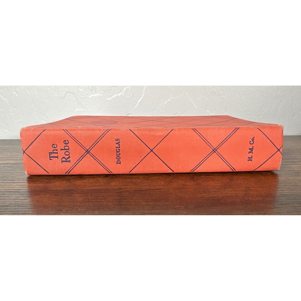 The Robe by Lloyd C Douglas Vintage Hardcover Houghton Mifflin Orange Monogram